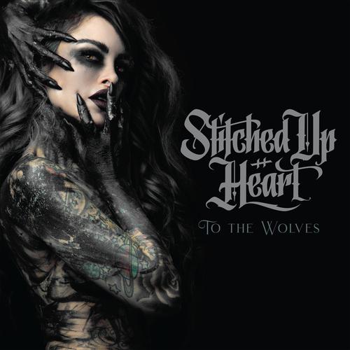 Stitched Up Heart – To The Wolves (2023) (ALBUM ZIP)