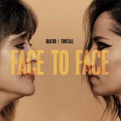 Suzi Quatro &amp; Kt Tunstall – Face To Face (2023) (ALBUM ZIP)