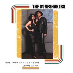The Boneshakers – One Foot In The Groove (2023) (ALBUM ZIP)