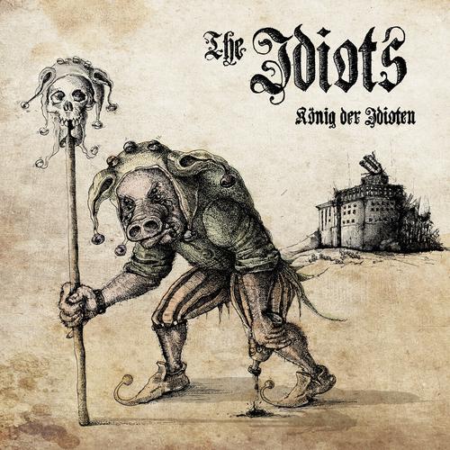 The Idiots – Konig Der Idioten (2023) (ALBUM ZIP)