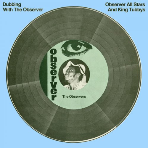 The Observers – Dubbing With The Observer (2023) (ALBUM ZIP)