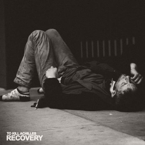 To Kill Achilles – Recovery (2023) (ALBUM ZIP)