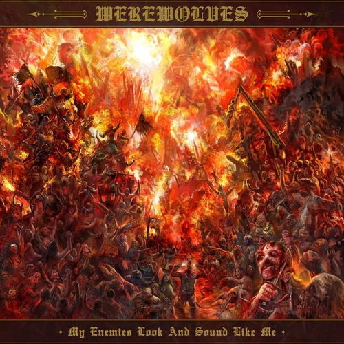 Werewolves – My Enemies Look And Sound Like Me (2023) (ALBUM ZIP)