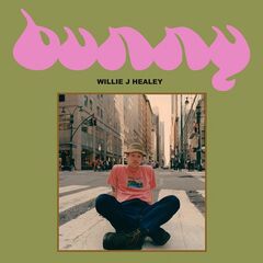 Willie J Healey – Bunny (2023) (ALBUM ZIP)