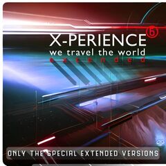 X-Perience – We Travel The World (2023) (ALBUM ZIP)
