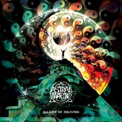 Astral Magic – Balance Of Oblivion (2023) (ALBUM ZIP)