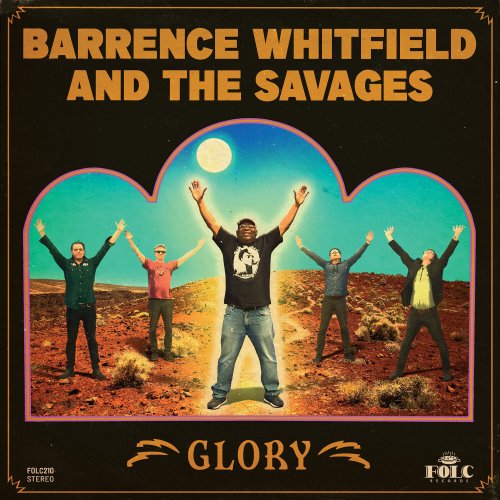 Barrence Whitfield &amp; The Savages – Glory (2023) (ALBUM ZIP)