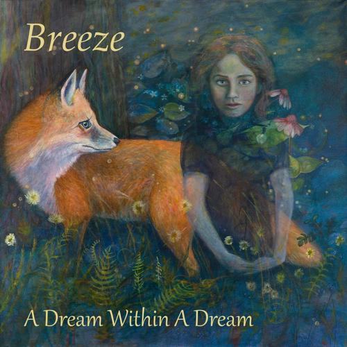 Breeze – A Dream Within A Dream (2023) (ALBUM ZIP)