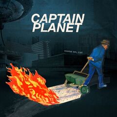 Captain Planet – Come On, Cat (2023) (ALBUM ZIP)