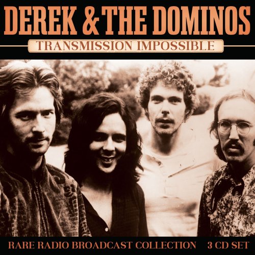 Derek &amp; The Dominos – Transmission Impossible (2023) (ALBUM ZIP)