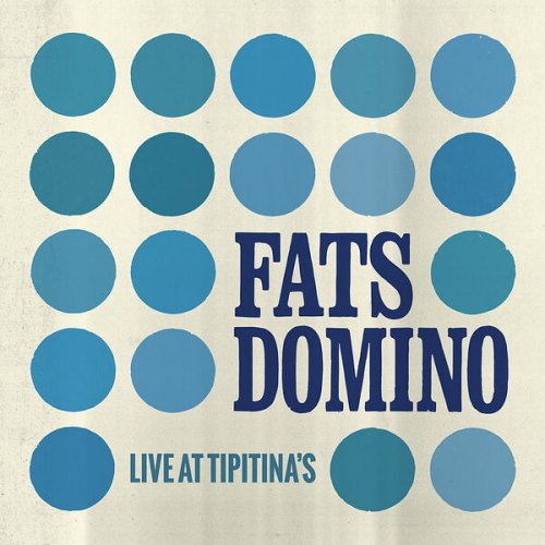 Fats Domino – Live At Tipitina’s (2023) (ALBUM ZIP)