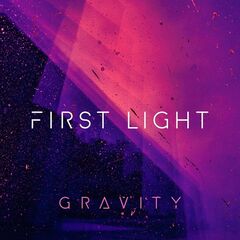 First Light – Gravity (2023) (ALBUM ZIP)