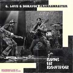 G. Love &amp; Special Sauce Donavon Frankenreiter – Live In Boston (2023) (ALBUM ZIP)