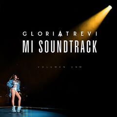 Gloria Trevi – Mi Soundtrack Vol. 1 (2023) (ALBUM ZIP)