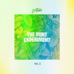J-Felix – The Mint Experiment Volume 2 (2023) (ALBUM ZIP)