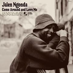 Jalen Ngonda – Come Around And Love Me (2023) (ALBUM ZIP)