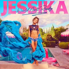 Jessika – World Ain’t Ready (2023) (ALBUM ZIP)