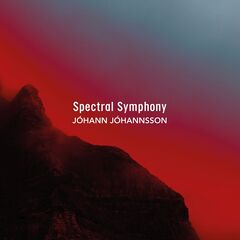 Jóhann Jóhannsson – Spectral Symphony (2023) (ALBUM ZIP)