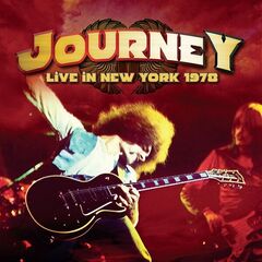 Journey – Live In New York 1978 (2023) (ALBUM ZIP)