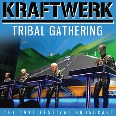 Kraftwerk – Tribal Gathering (2023) (ALBUM ZIP)