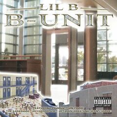 Lil B – B-Unit (2023) (ALBUM ZIP)