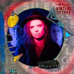 Mell &amp; Vintage Future – Break The Silence (2023) (ALBUM ZIP)