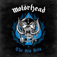 Motörhead – The 80’s Hits (2023) (ALBUM ZIP)