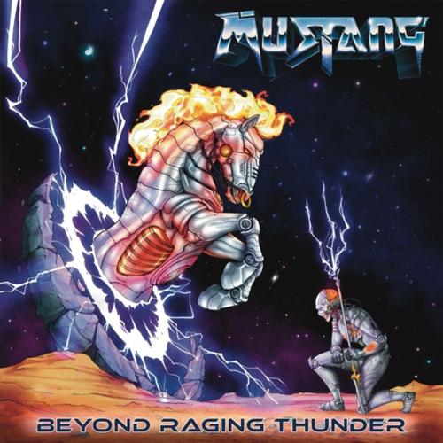Mustang – Beyond Raging Thunder (2023) (ALBUM ZIP)