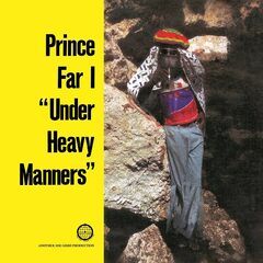 Prince Far I – Under Heavy Manners (2023) (ALBUM ZIP)