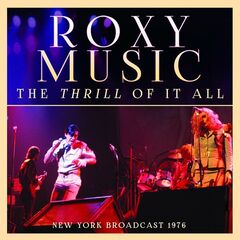 Roxy Music – The Thrill Of It All (2023) (ALBUM ZIP)
