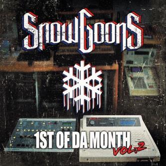 Snowgoons – 1st Of Da Month Vol. 2 (2023) (ALBUM ZIP)
