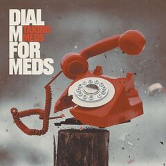 Taking Meds – Dial M For Meds (2023) (ALBUM ZIP)