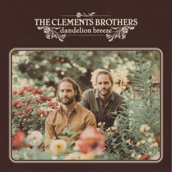 The Clements Brothers – Dandelion Breeze (2023) (ALBUM ZIP)