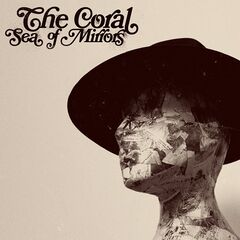 The Coral – Sea Of Mirrors (2023) (ALBUM ZIP)