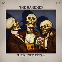 The Hangmen – Stories To Tell (2023) (ALBUM ZIP)