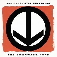 The Pursuit Of Happiness – The Downward Road (2023) (ALBUM ZIP)
