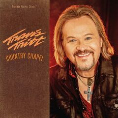 Travis Tritt – Country Chapel (2023) (ALBUM ZIP)