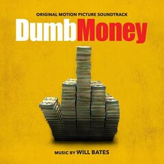 Will Bates – Dumb Money [Original Motion Picture Soundtrack] (2023) (ALBUM ZIP)