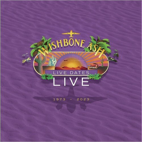 Wishbone Ash – Live Dates Live (2023) (ALBUM ZIP)
