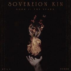 Ayla Nereo – Sovereign Kin Book I The Spark (2023) (ALBUM ZIP)