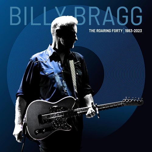 Billy Bragg – The Roaring Forty Super Deluxe [14CD Box Set] (2023) (ALBUM ZIP)