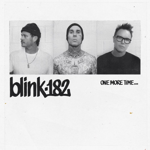 Blink-182 – One More Time (2023) (ALBUM ZIP)
