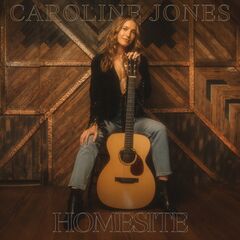 Caroline Jones – Homesite (2023) (ALBUM ZIP)