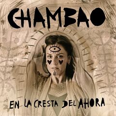 Chambao – En La Cresta Del Ahora (2023) (ALBUM ZIP)