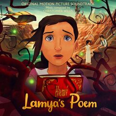 Christopher Willis – Lamya’s Poem [Original Motion Picture Soundtrack] (2023) (ALBUM ZIP)