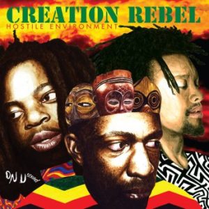 Creation Rebel – Hostile Environment (2023) (ALBUM ZIP)