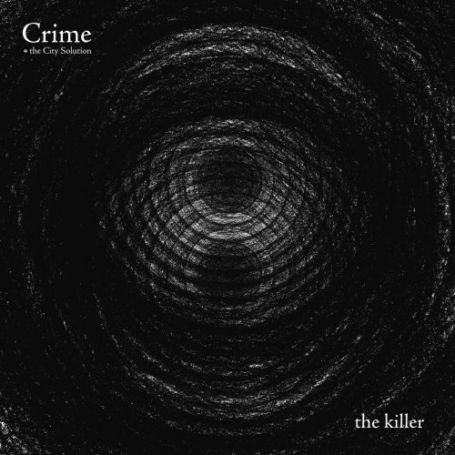 Crime And The City Solution – The Killer (2023) (ALBUM ZIP)
