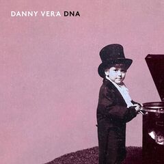Danny Vera – Dna (2023) (ALBUM ZIP)
