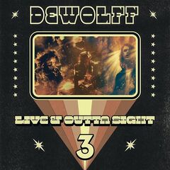 Dewolff – Live And Outta Sight 3 (2023) (ALBUM ZIP)