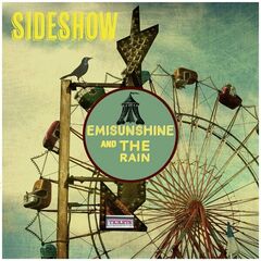 Emisunshine &amp; The Rain – Sideshow (2023) (ALBUM ZIP)